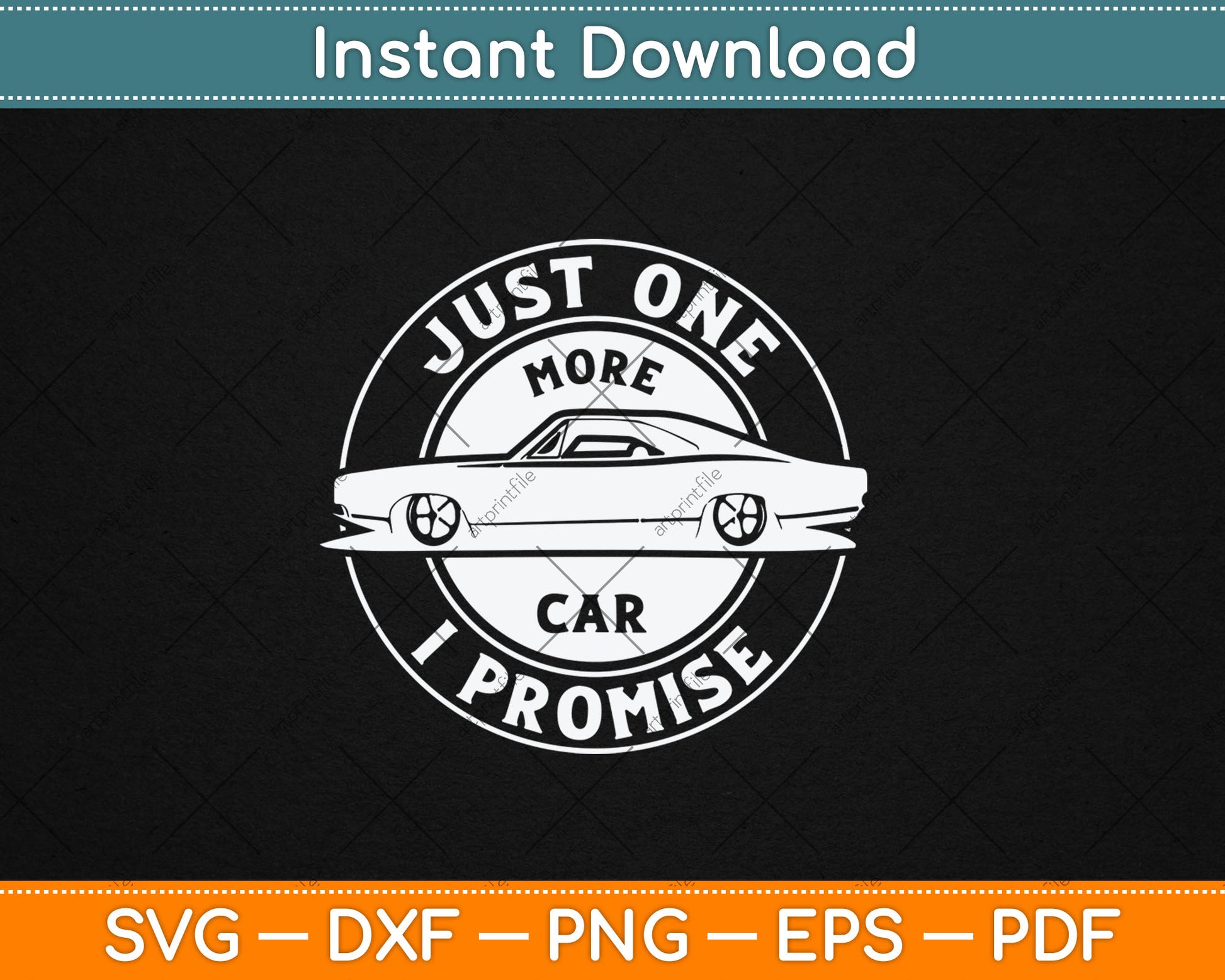 Just One More Car I Promise Mechanic Car Lover Garage Svg Digital Cutting File