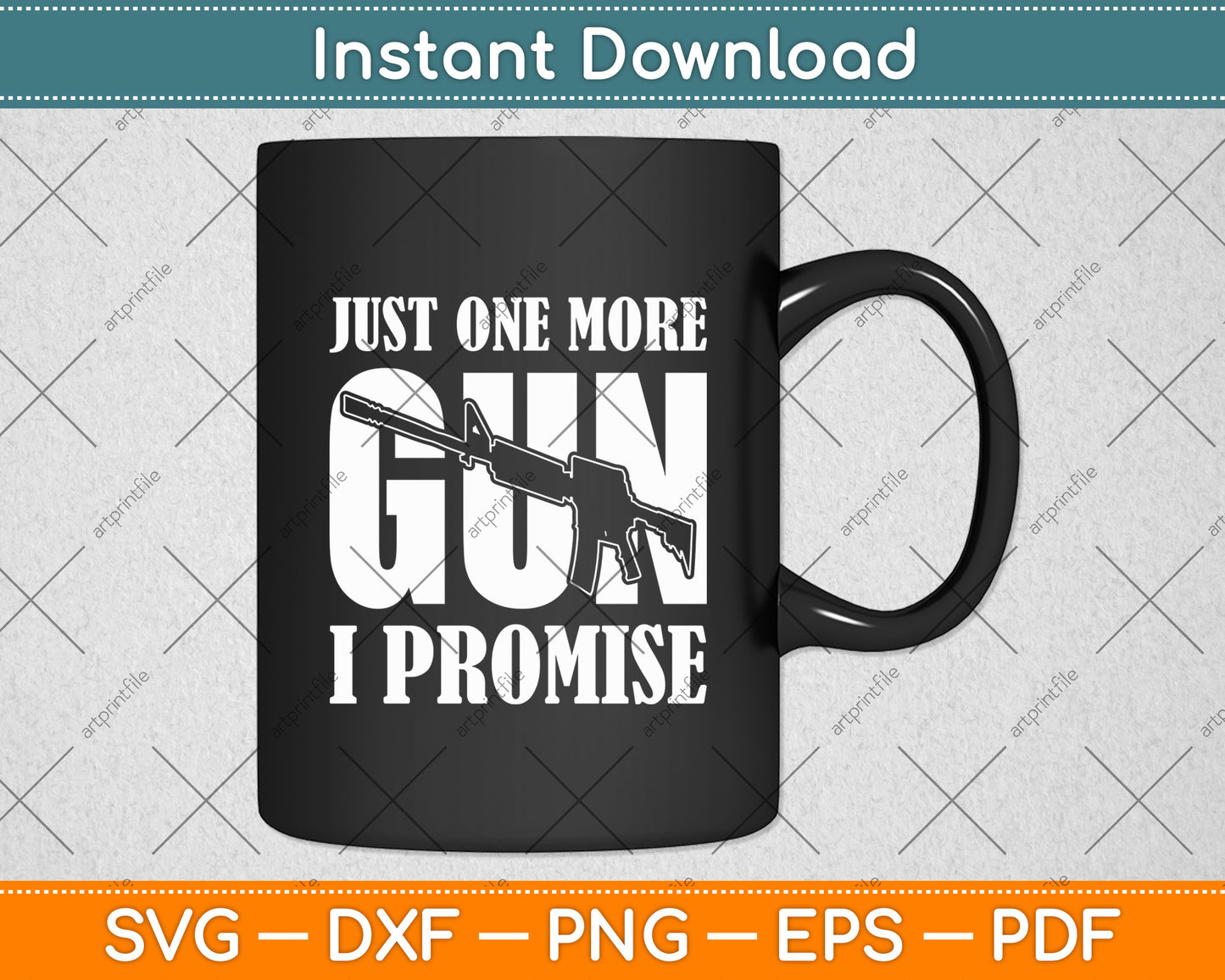 Just One More Gun I Promise Funny Patriotic Guns Lover Svg Digital Cutting File