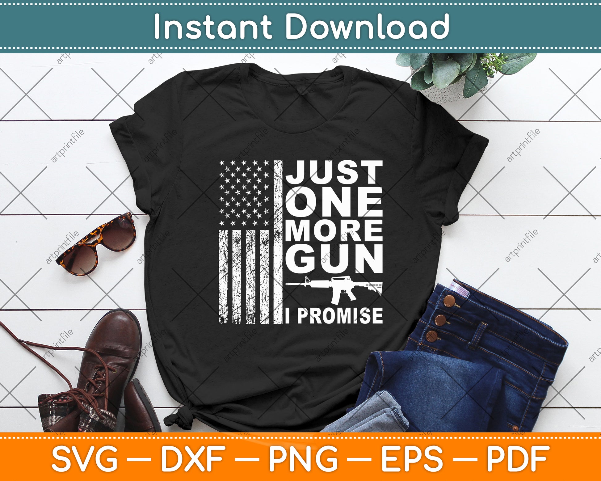 Just One More Gun I Promise USA Flag Svg Digital Cutting File
