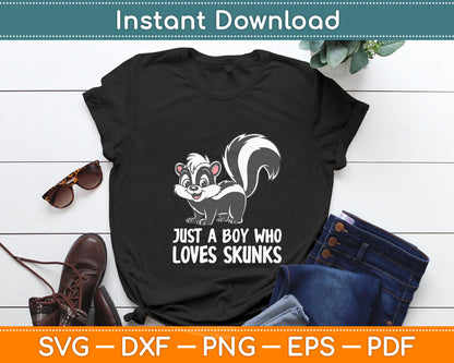 Just a Boy Who Loves Skunks Funny Skunk Svg Digital Cutting File