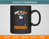 Just A Boy Who Loves Penguins Svg Digital Cutting File