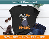 Just A Boy Who Loves Penguins Svg Digital Cutting File