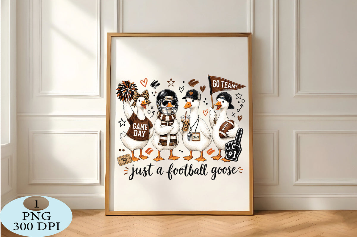 Just a Football Goose Game Day PNG Funny Football Design