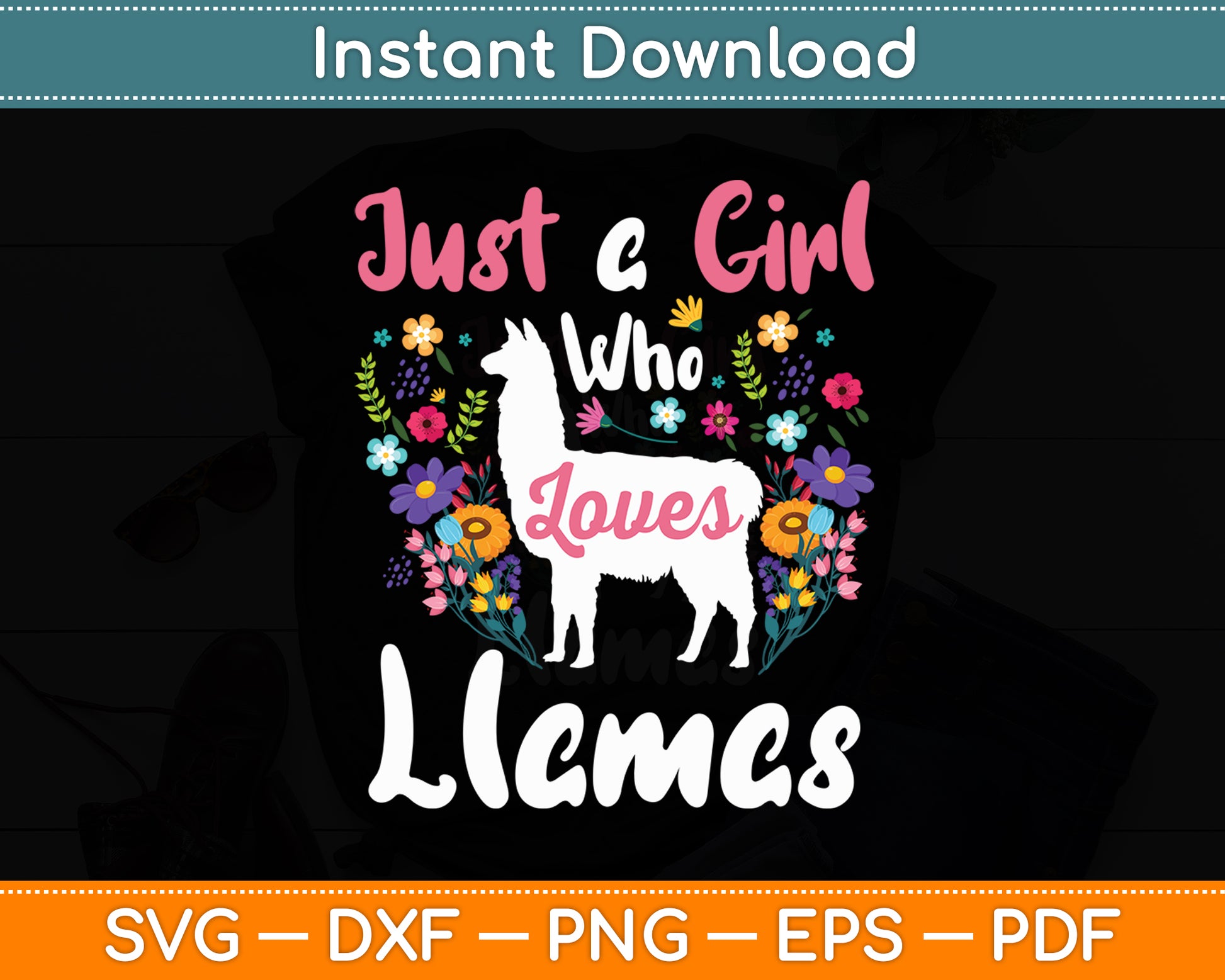 Just a Girl Who Loves Llamas Llama Lover Svg Digital Cutting File
