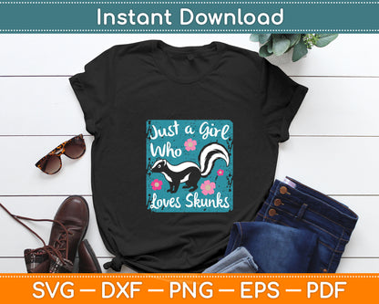 Just a Girl Who Loves Skunks Svg Design Digital Cutting File