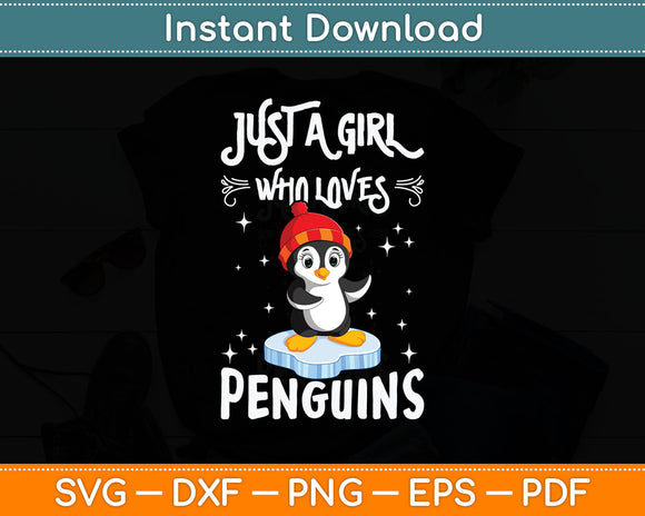 Just a Girl Who Loves Penguins Svg Digital Cutting File