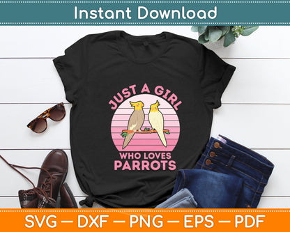 Just A Girl Who Loves Parrots Svg Digital Cutting File