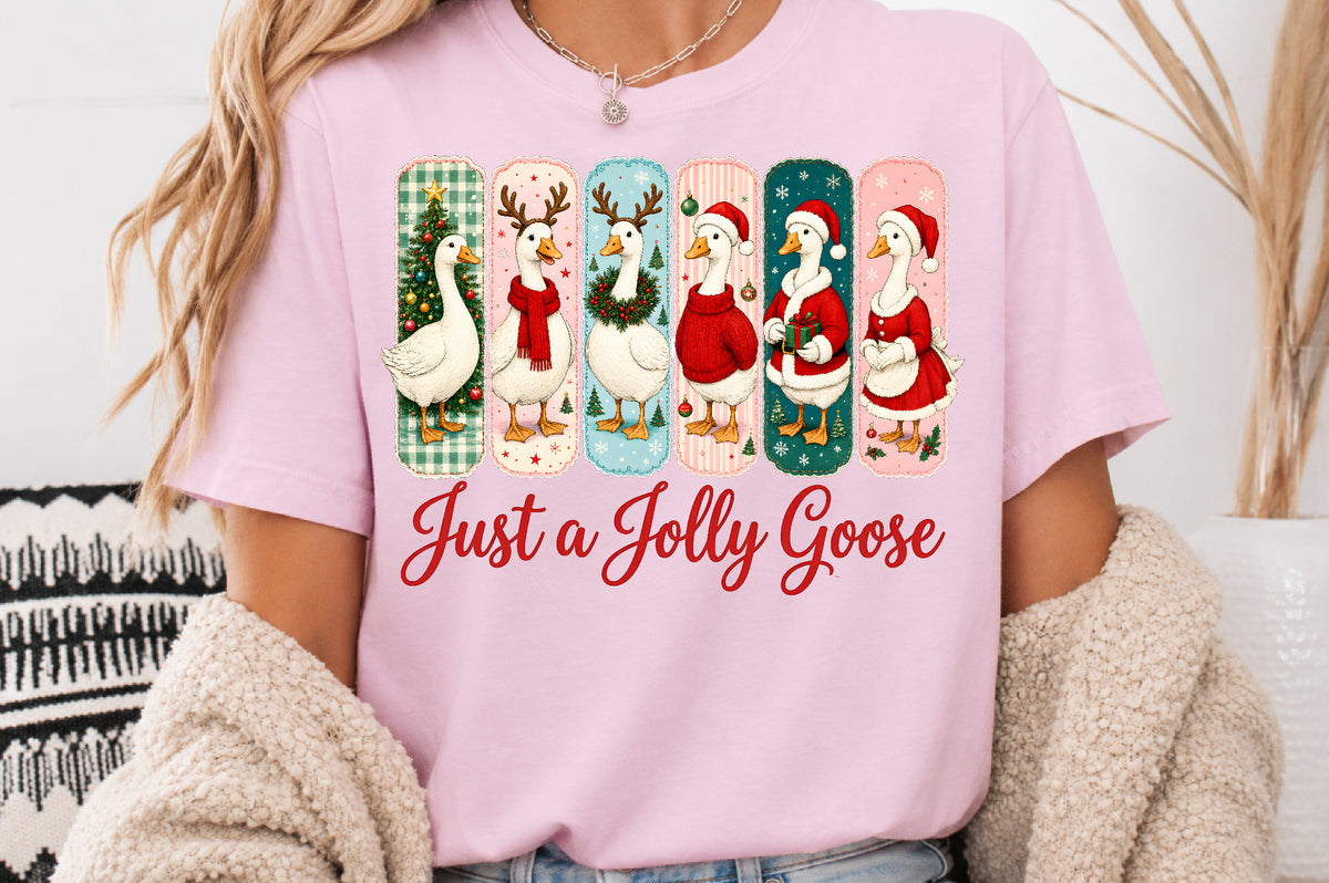 Just A Jolly Goose Christmas PNG Sublimation
