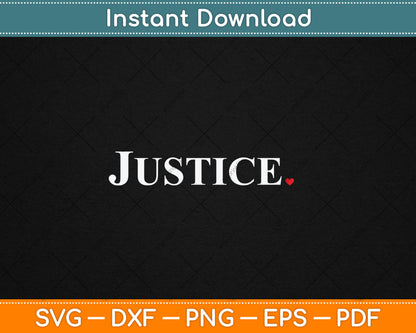 Justice Funny Svg Digital Cutting File