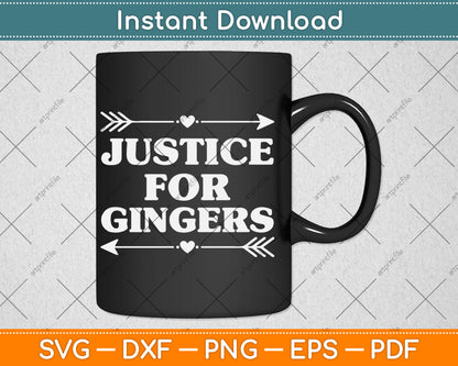 Justice for Gingers Svg Digital Cutting File