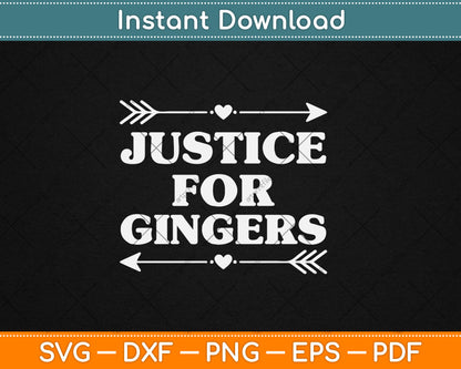 Justice for Gingers Svg Digital Cutting File