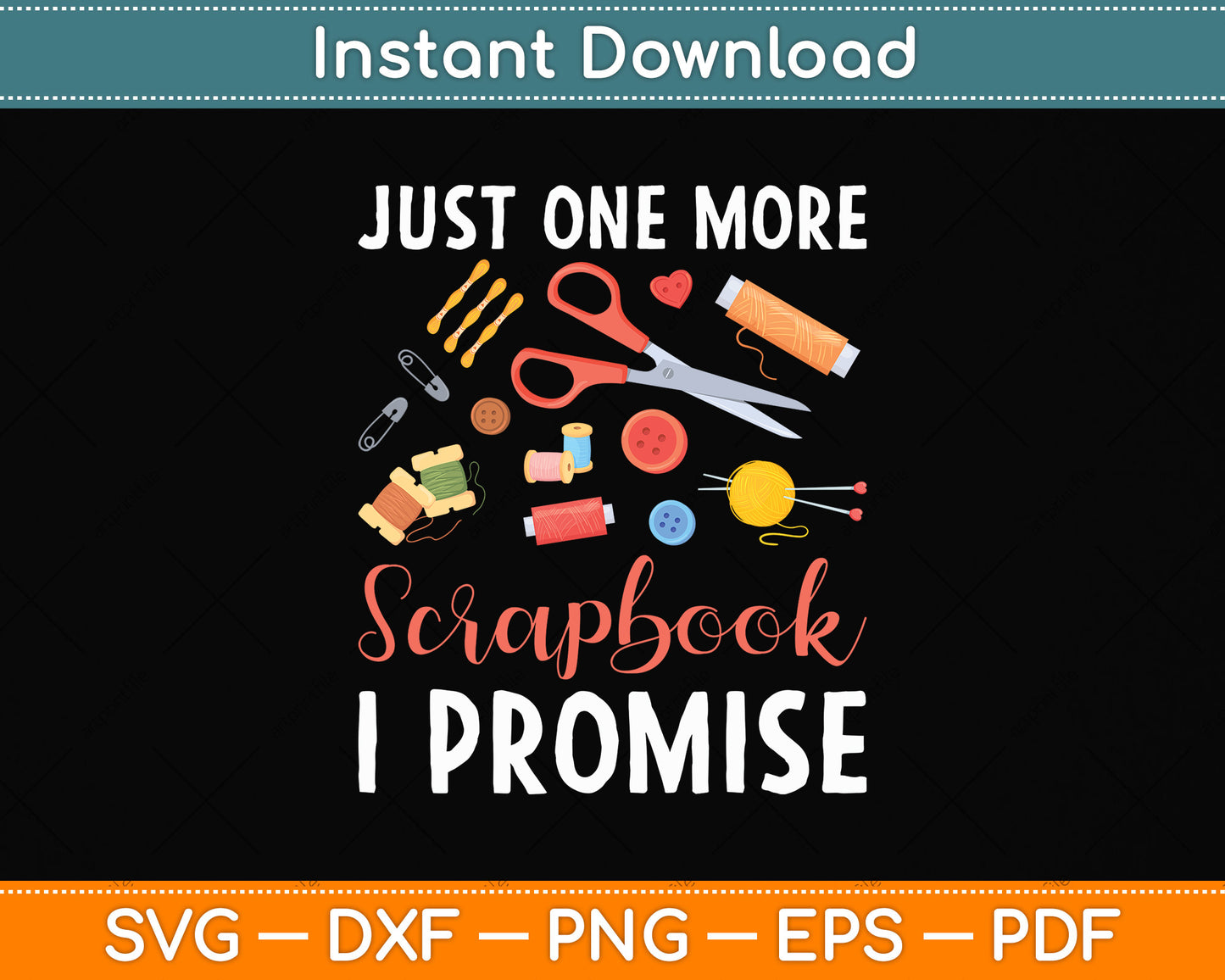Just One More Scrapbook I Promise Scrapbooking Svg Png Dxf Digital Cutting File