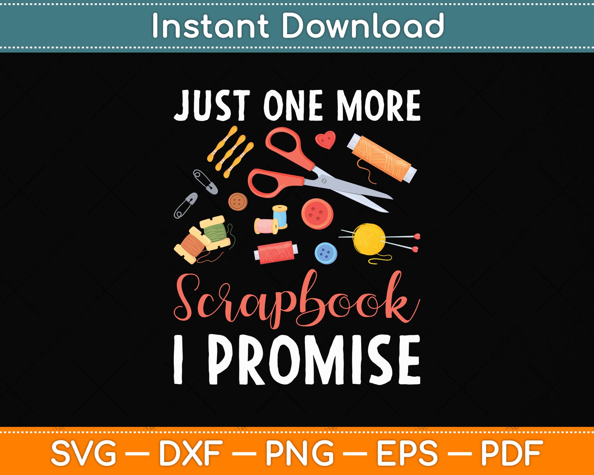 Just One More Scrapbook I Promise Scrapbooking Svg Png Dxf Digital Cutting File