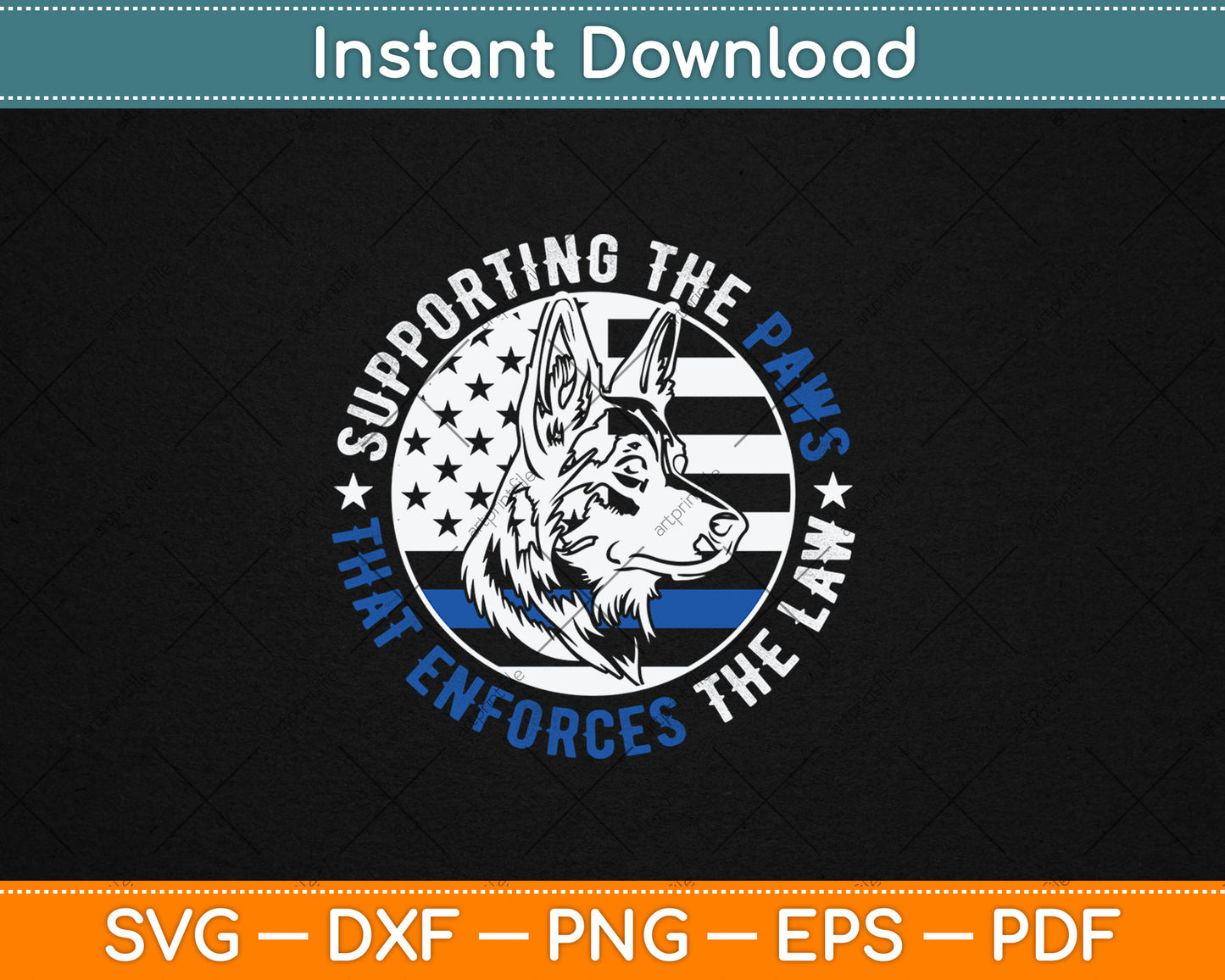 K9 Police Dog Funny Supporting The Paws K9 Police Officer Svg Digital Cutting File