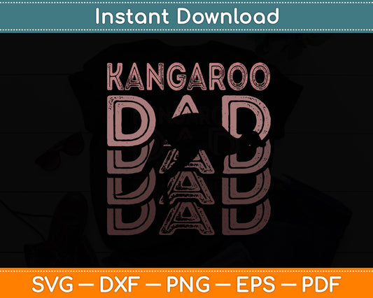 Kangaroo Dad Zookeeper Animal Kangaroo Lover Svg Png Dxf Digital Cutting File