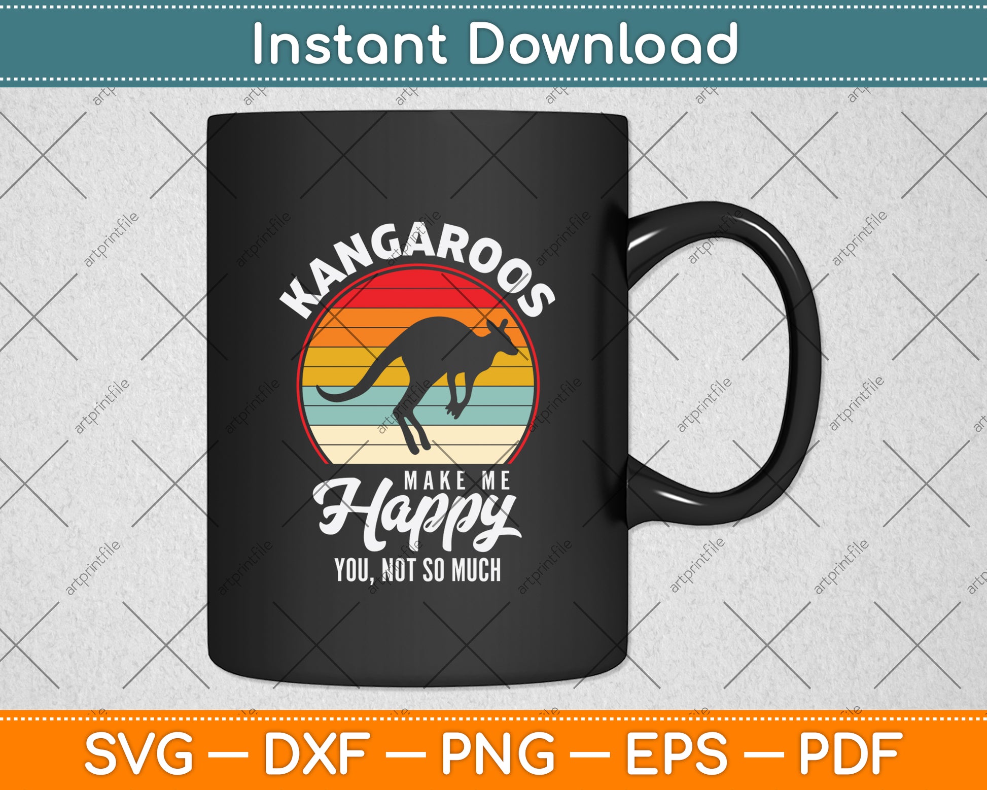 Kangaroos Make Me Happy You Not So Much Svg Png Dxf Digital Cutting File