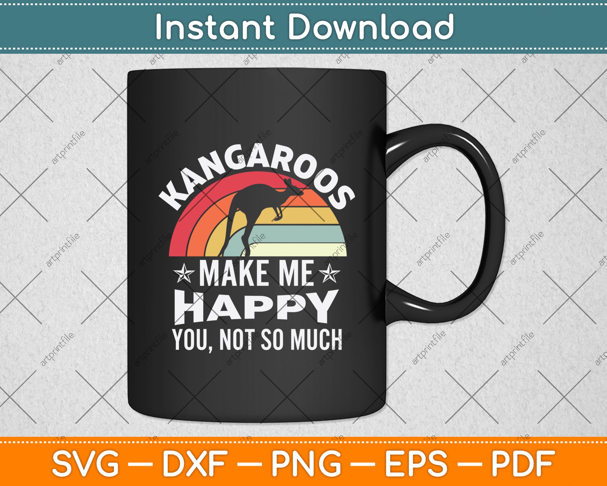 Kangaroos Make Me Happy You Not So Much Svg Png Dxf Digital Cutting File