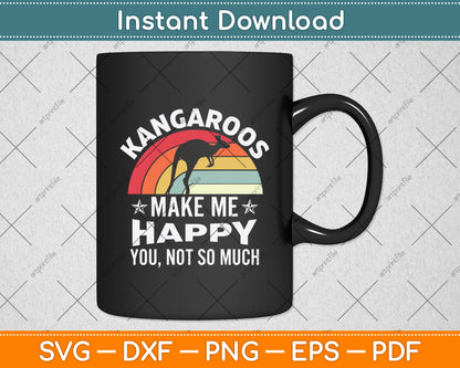 Kangaroos Make Me Happy You Not So Much Svg Png Dxf Digital Cutting File