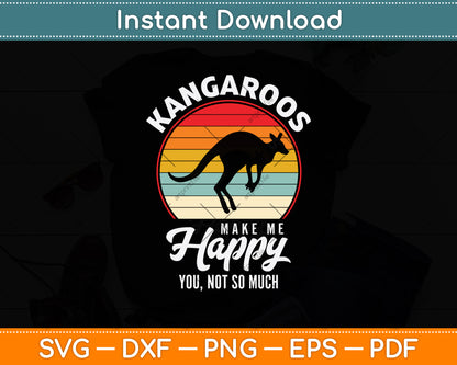 Kangaroos Make Me Happy You Not So Much Svg Png Dxf Digital Cutting File