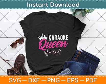 Karaoke Queen Night Funny Singer Svg Png Dxf Digital Cutting File