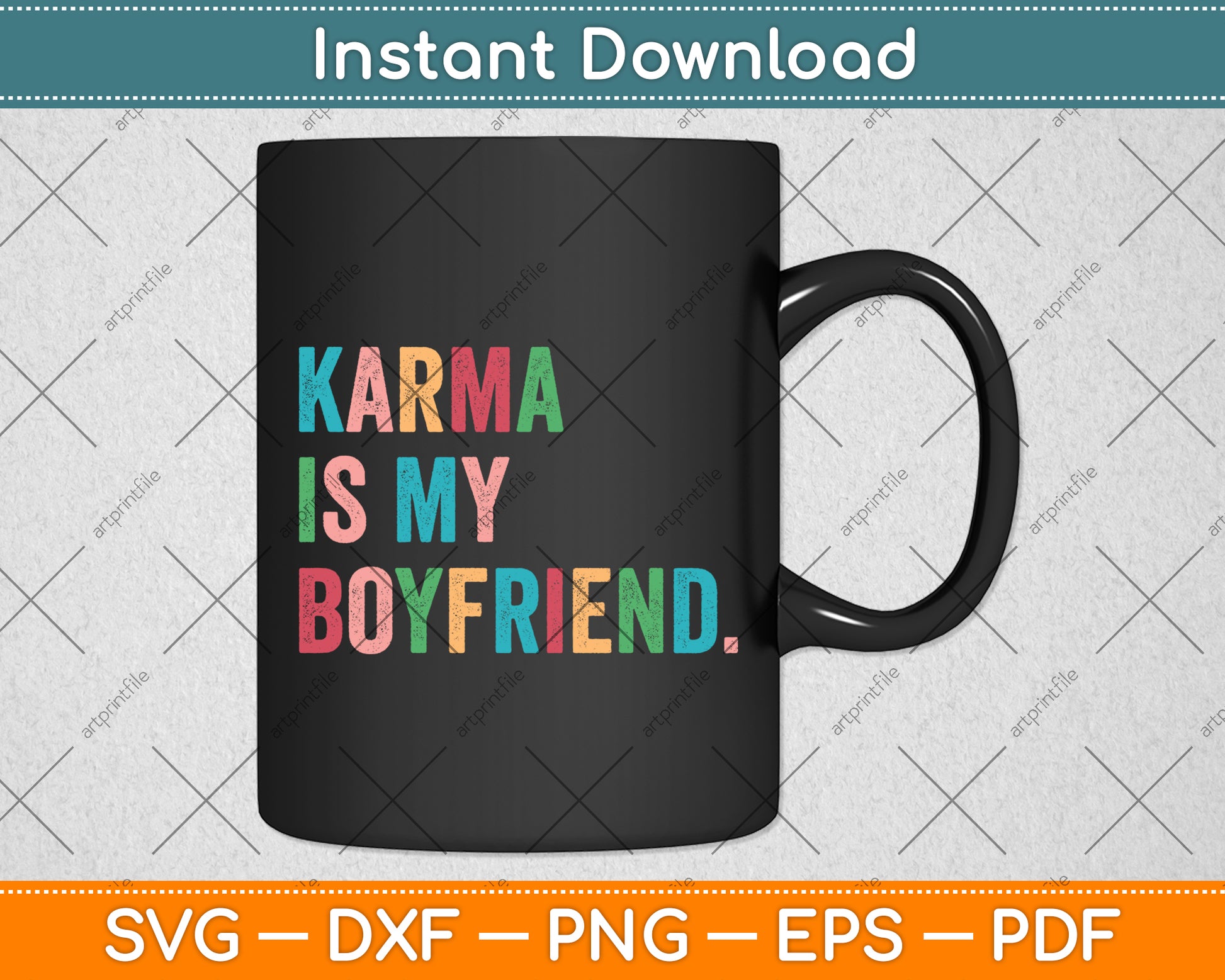Karma Is My Boy Friend Karma Is Cat Funny Sarcastic Music Svg Digital Cutting File