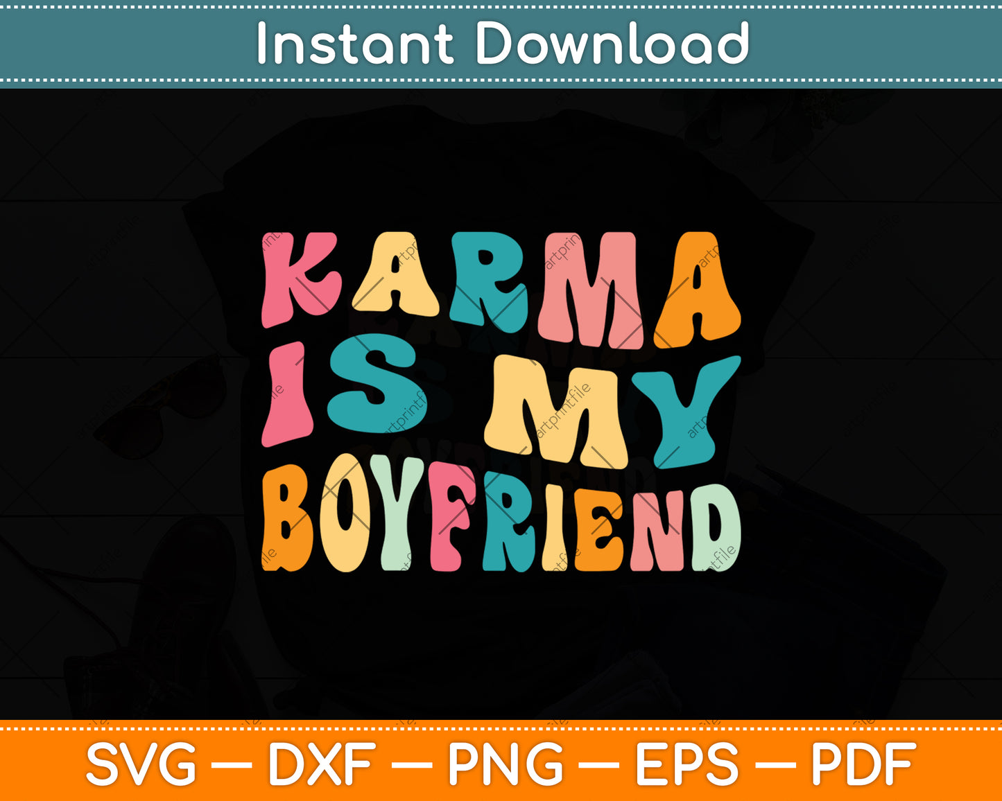 Karma Is My Boyfriend Karma Is Cat Funny Sarcastic Music Svg Digital Cutting File