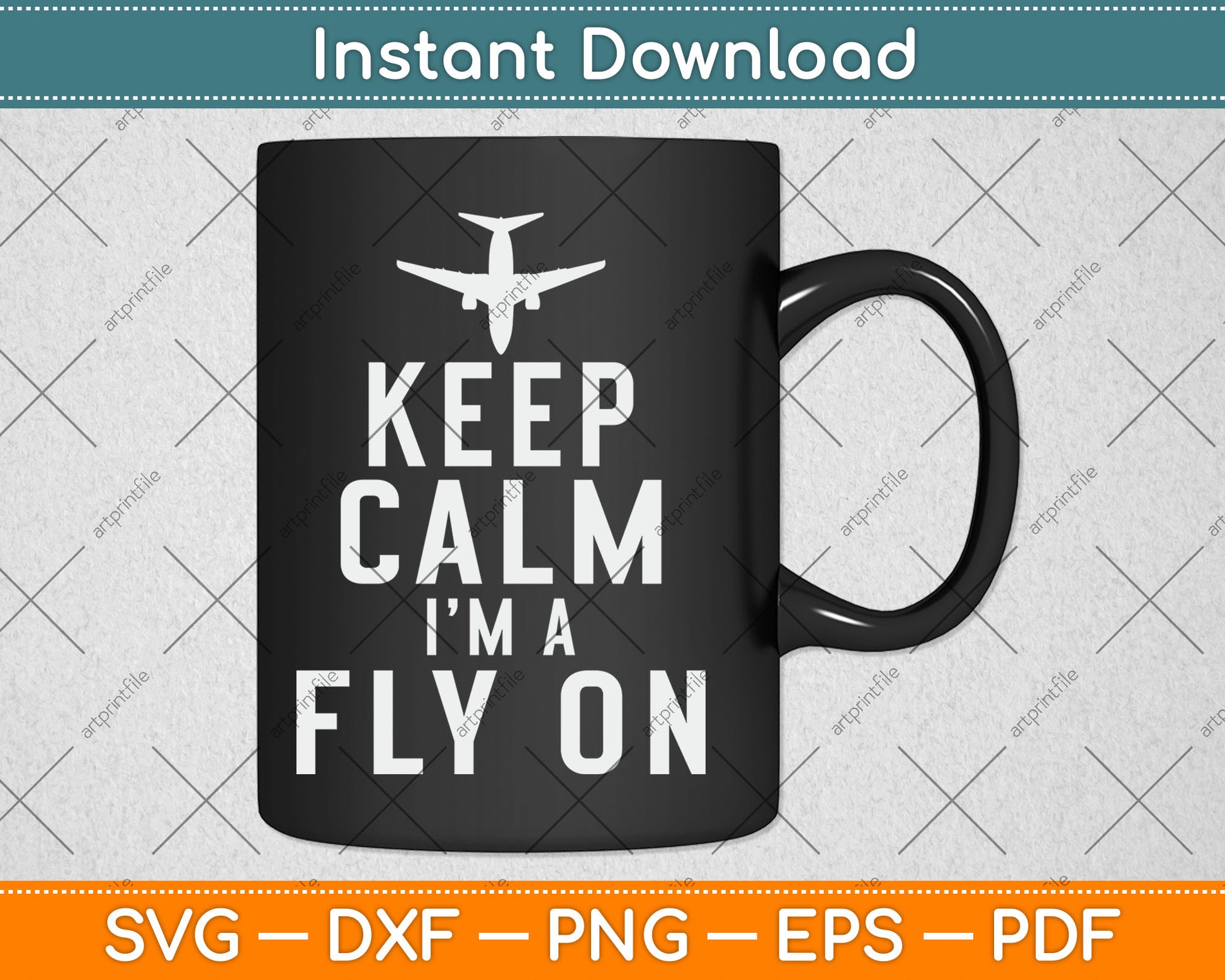 Keep Calm And Fly On Pilot Svg Design Digital Cutting File