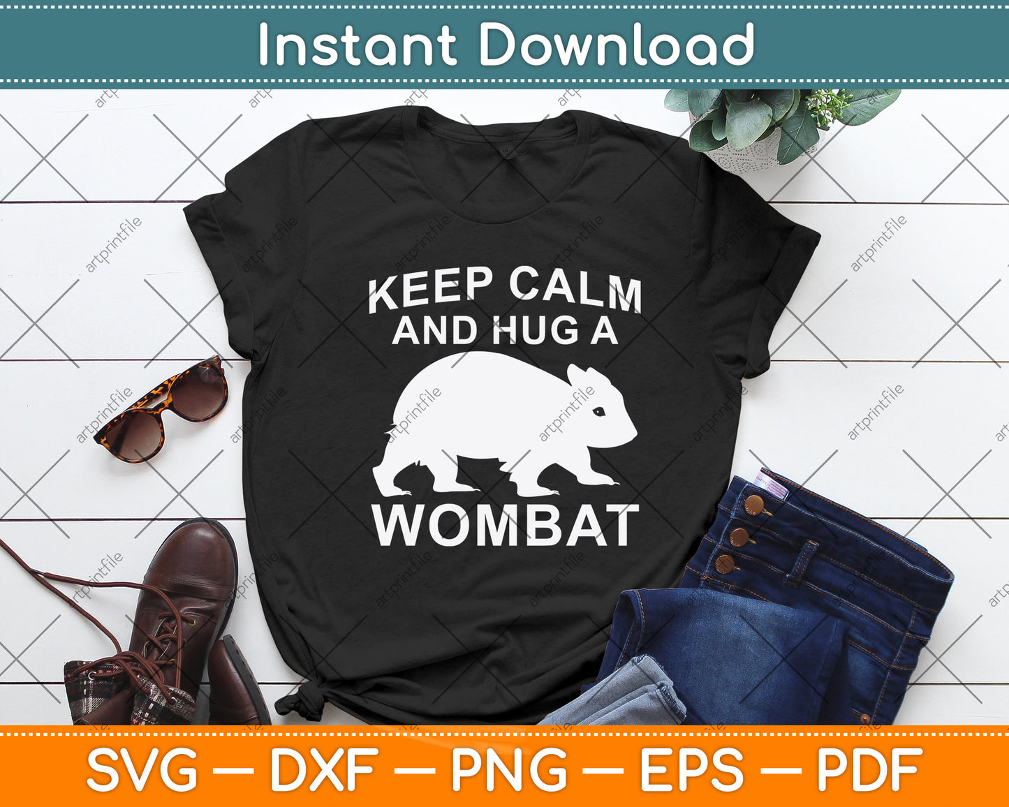 Keep Calm And Hug A Wombat Svg Png Dxf Digital Cutting File