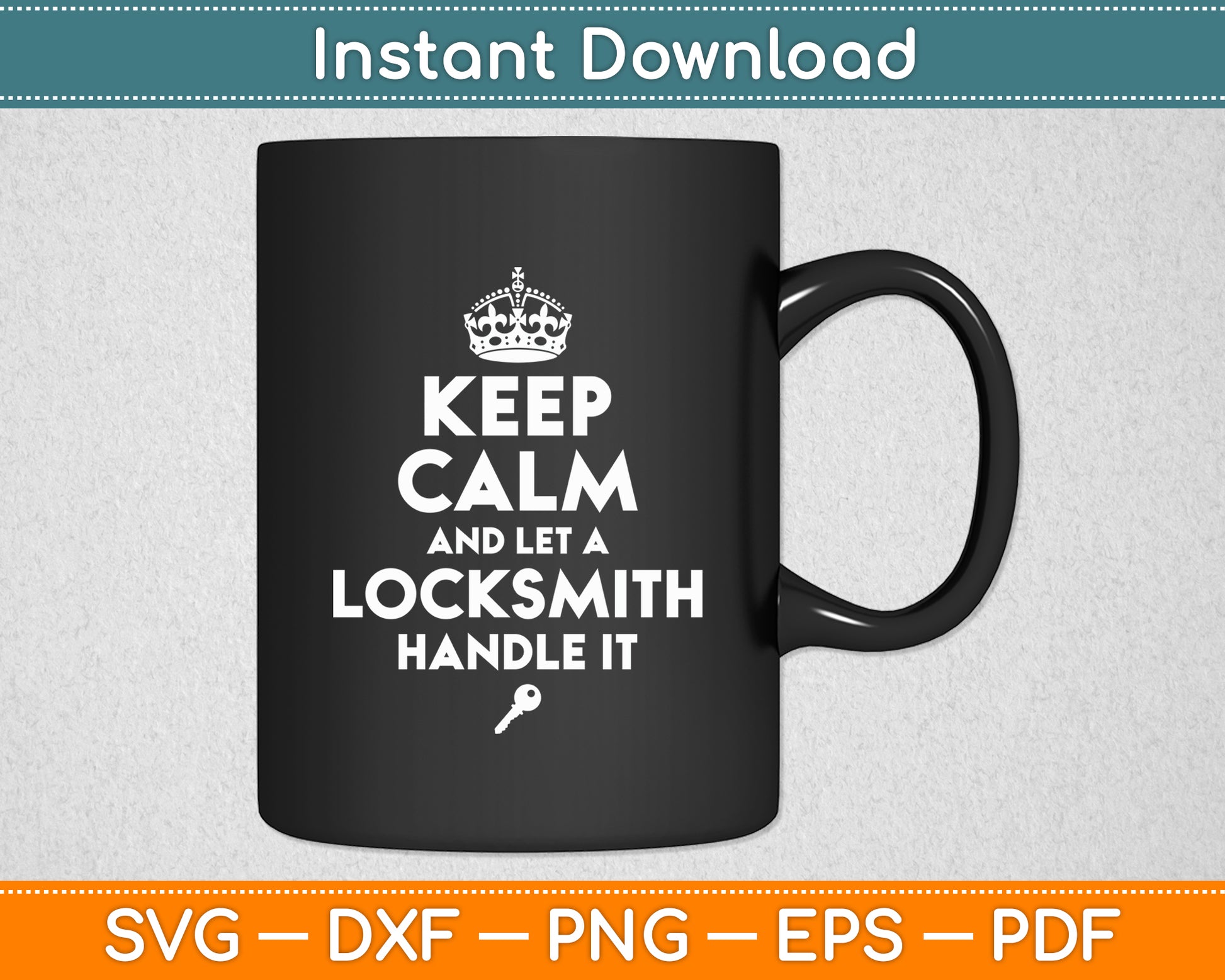 Keep Calm And Let A Locksmith Handle It Job Title Profession Funny Svg Digital Cut File