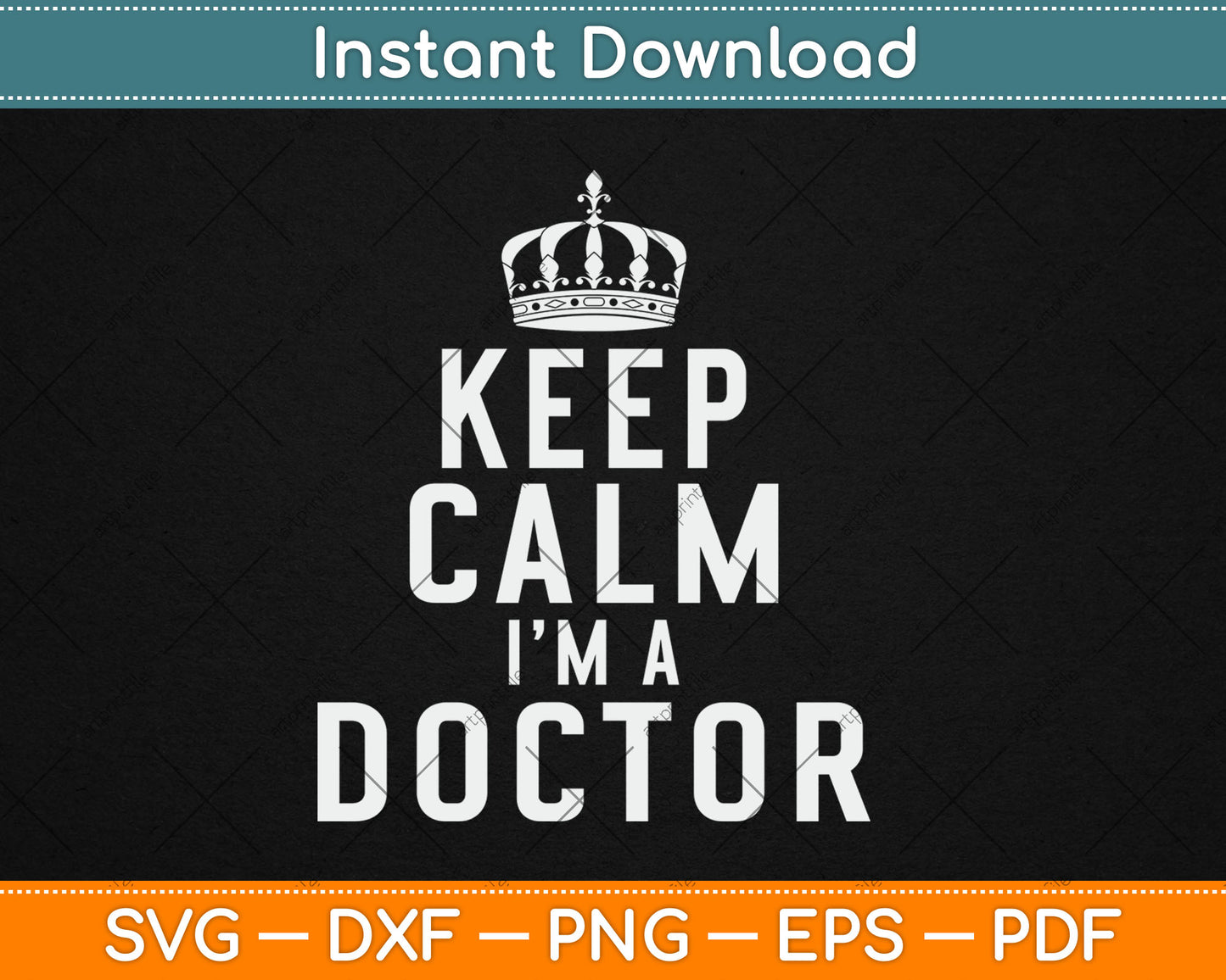 Keep Calm I'm A Doctor Svg Digital Cutting File