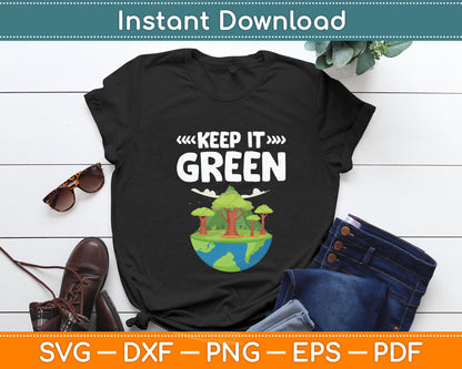 Keep It Green Earth Day Planet Environmental Awareness Retro Svg Digital Cutting File