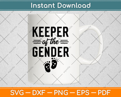 Keeper Of The Gender Funny Gender Reveal Svg Digital Cutting File