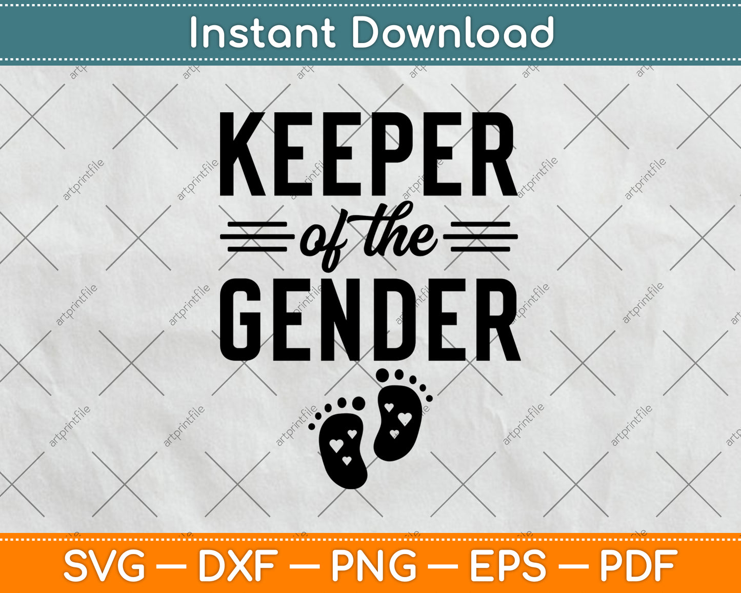 Keeper Of The Gender Funny Gender Reveal Svg Digital Cutting File