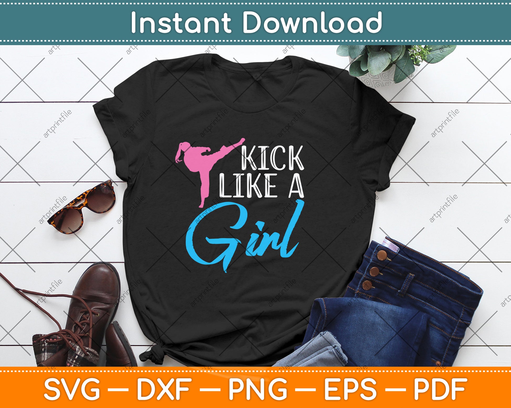 Kick Like A Girl Svg Png Dxf Digital Cutting File