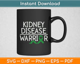 Kidney Disease Warrior Awareness Svg Digital Cutting File