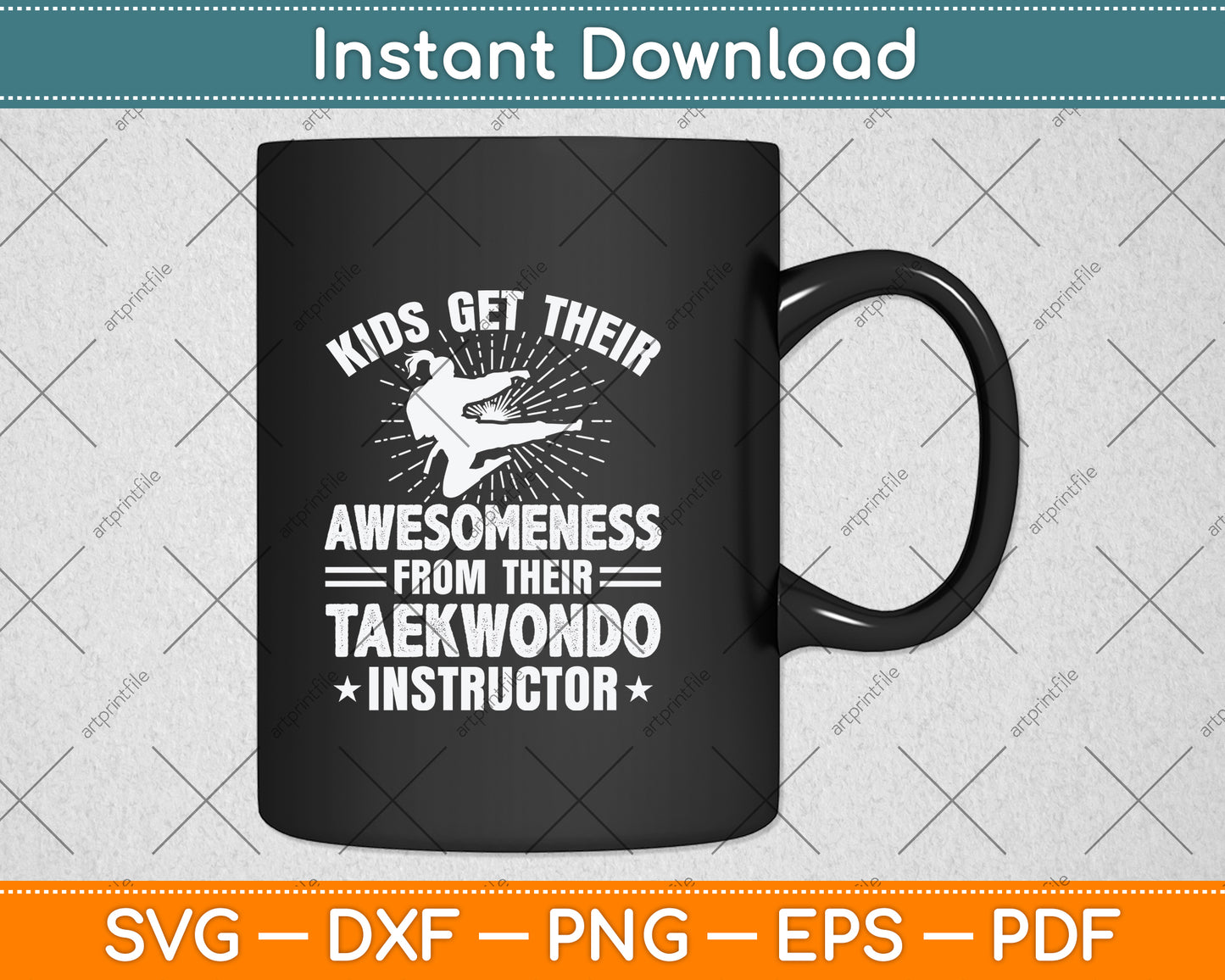 Kids Get Their Awesomeness From Their Taekwondo Svg Png Dxf Digital Cutting File