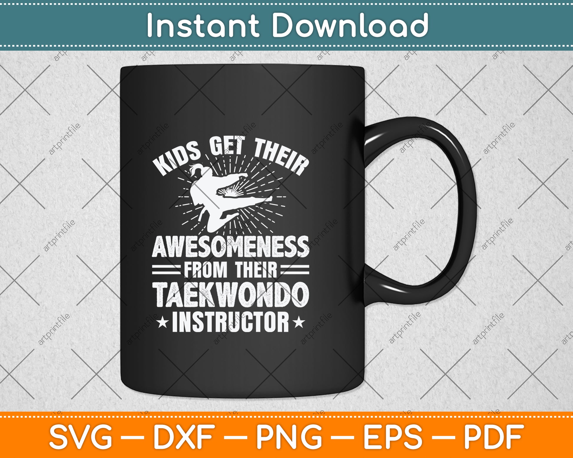 Kids Get Their Awesomeness From Their Taekwondo Svg Png Dxf Digital Cutting File
