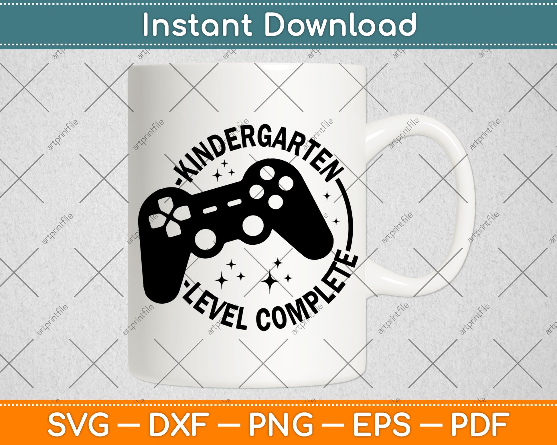 Kindergarten Level Complete - Graduation Video Gamer Svg Digital Cutting File