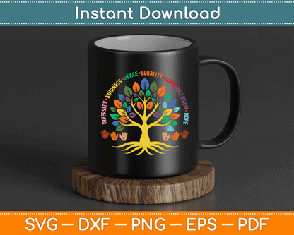 Kindness Peace Equality Love Inclusion Hope Diversity SVG Digital Cutting File