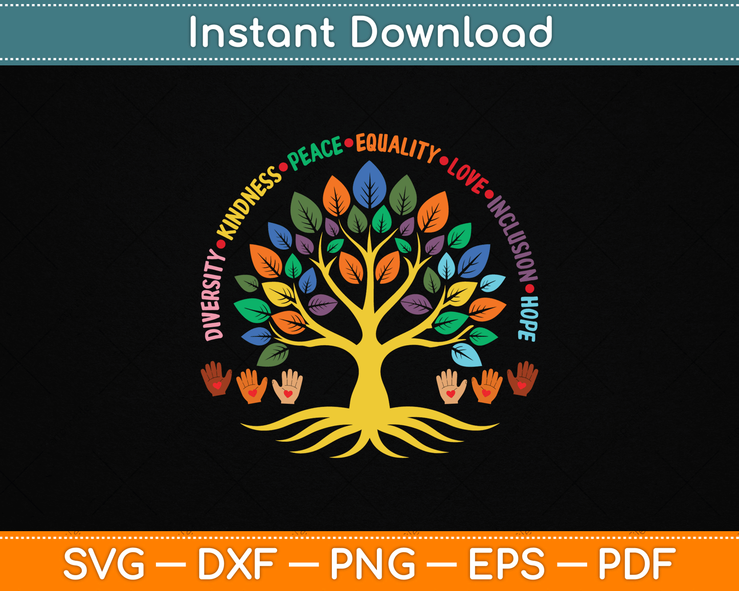 Kindness Peace Equality Love Inclusion Hope Diversity SVG File