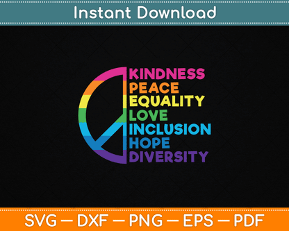 Kindness Peace Equality love Inclusion Hope Diversity SVG Cutting File