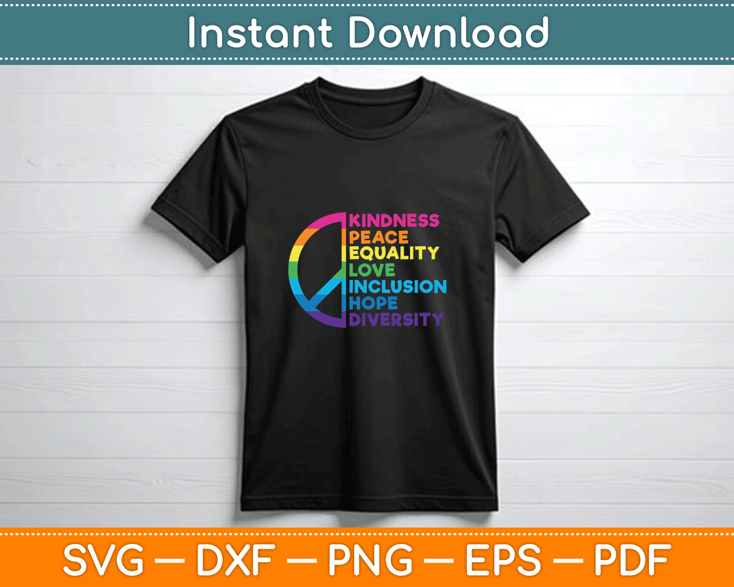 Kindness Peace Equality love Inclusion Hope Diversity SVG PNG Files