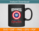 Kindness Is My Superpower Svg Digital Cutting File