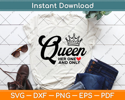 King And Queen Her One His One Svg Digital Cutting File