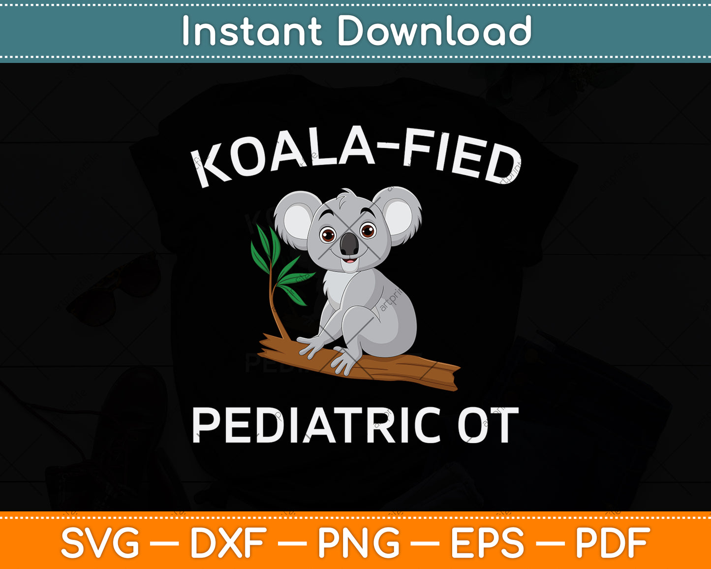 Koala-Fied Pediatric Ot Svg Png Dxf Digital Cutting File