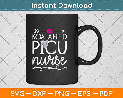 Koalafied PICU Nurse Svg Png Dxf Digital Cutting File