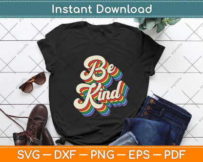 LGBTQ Be Kind Gay Pride LGBT Ally Rainbow Flag Retro Svg Png Dxf Digital Cutting File
