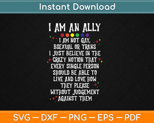 LGBTQ Retro I Am An Ally I'm Not Gay Bisexual Or Trans Svg Digital Cutting File