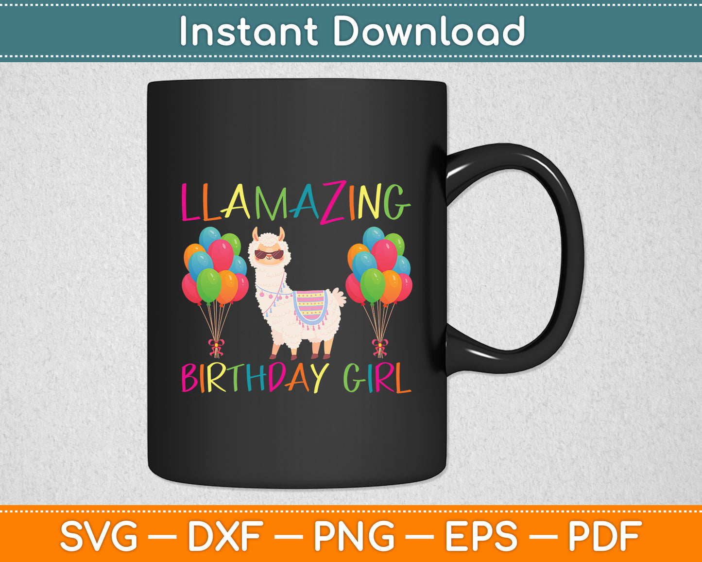 LLamazing Birthday Girl Llama Party Alpaca Balloons Svg Digital Cutting File