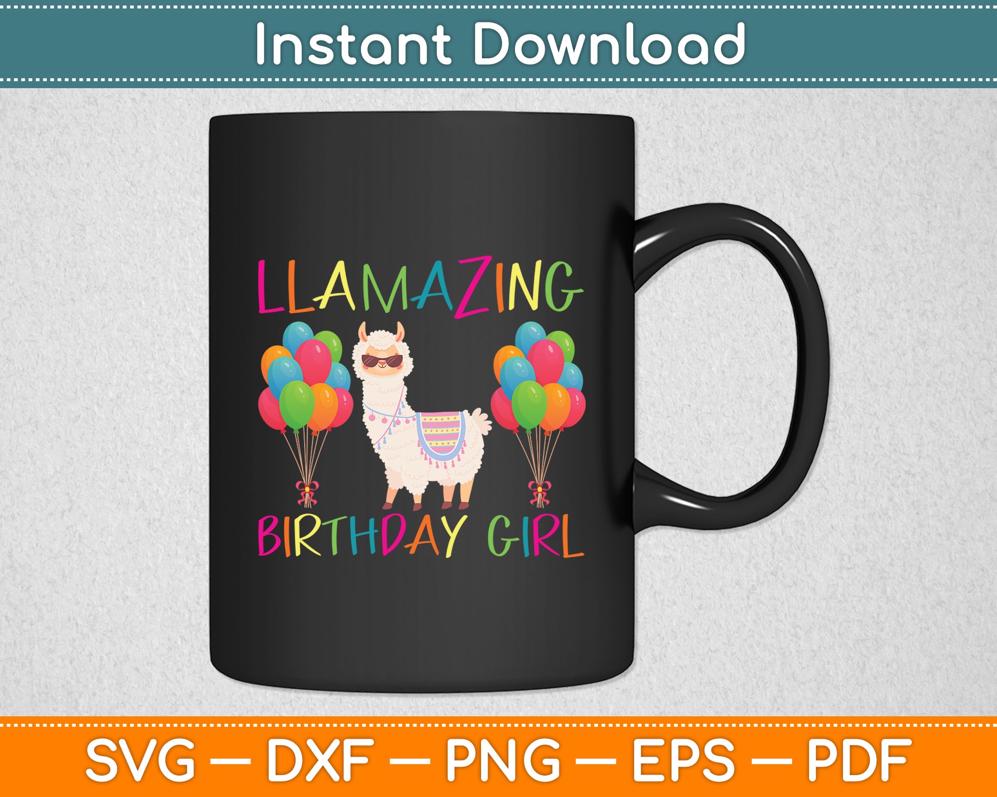 LLamazing Birthday Girl Llama Party Alpaca Balloons Svg Digital Cutting File